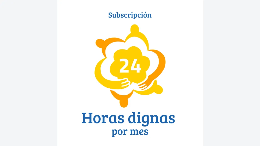 Suscripción mensual de 24 Horas Dignas