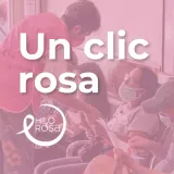 Imagen de campaña: Un clic rosa: Fundación Hilo Rosa